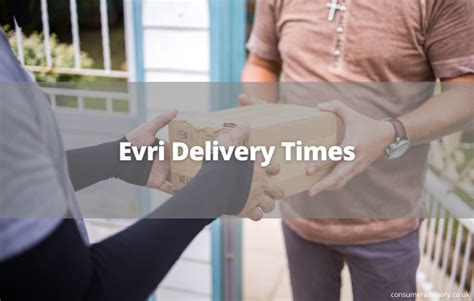 evri latest delivery time.